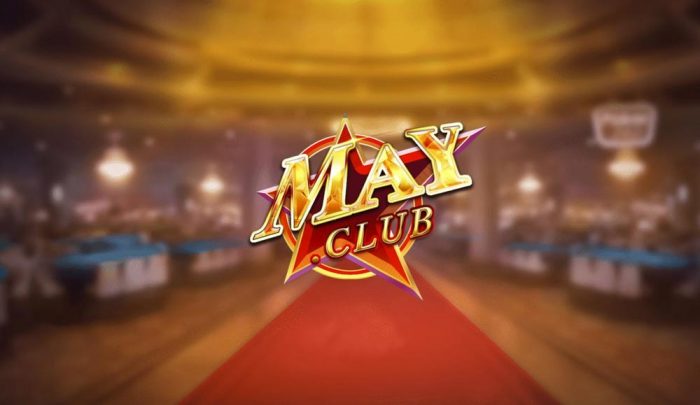 Những đặc điểm nổi bật giúp May Club thu hút nhiều người chơi.