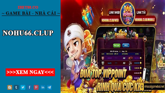 Nohu66.clup – Cổng game đổi thưởng hoàng gia đỉnh cao