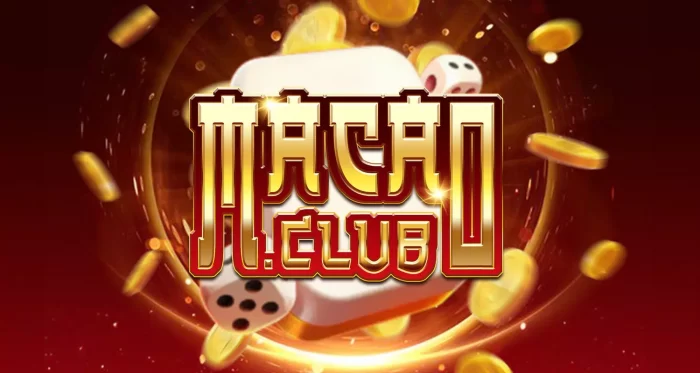 Vài nét chính về macao club 