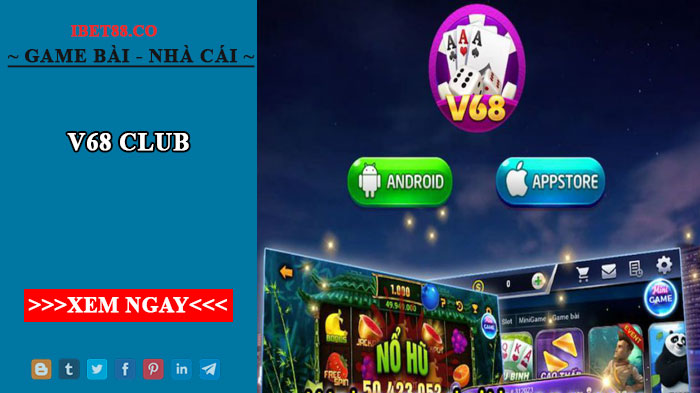 V68 club - Cổng game bài đổi thưởng uy tín năm 2022