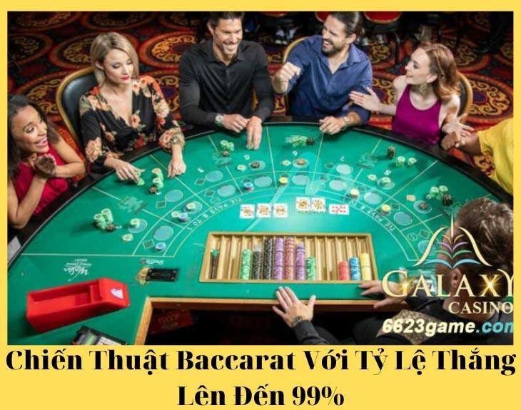 Chiến Thuật Baccarat Với Tỷ Lệ Thắng Lên Đến 95% - 6623game.com